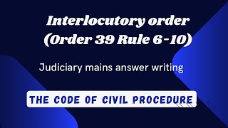 Interlocutory order  CPC  Mains Answer writing  Judiciary exam [upl. by Chadwick]