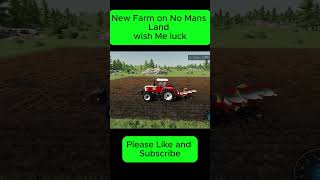 Farming Simulator22 Starting New Farm At No Mans Land fs22gameplay nomansLand farmimgsimulator22 [upl. by Elinet]