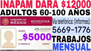 🥳INAPAM DARÁ 5000 Y 12000 QUIÉN TENGA TARJETA ADULTOS MAYORES 6065 CÓMO SOLICITARLO AQUÍ 🎈 [upl. by Eseerehc336]