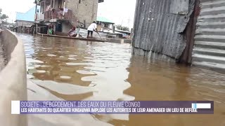 JTFMSOCIETE DEBORDEMENT DES EAUX DU FLEUVE CONGO  LES HABITANTS DE KINGABWA LANCE UN SOS [upl. by Joachima]