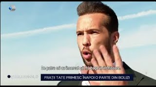 Stirile Kanal D  Fratii Tate primesc inapoi o parte din bolizi  Editie de seara [upl. by Sirad]