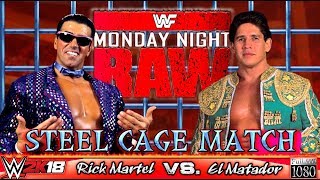 WWE 2K18 GAMEPLAY STEEL CAGE Rick quotThe Modelquot Martel VS quotEl Matadorquot Tito Santana incl PC Mods [upl. by Ennovy]