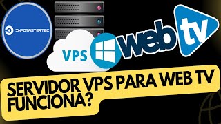 Servidor VPS para Transmitir WebTV  Funciona Mesmo [upl. by Sartin]