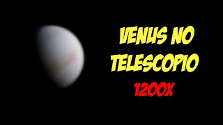 Vênus visto pelo telescópio 2021 [upl. by Besnard]