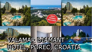 Valamar Diamant Hotel Porec Croatia [upl. by Neemsay]