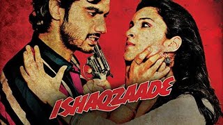 Ishaqzaade  2012  Full Movie Facts And Important Talks  Parineeti Chopra  Arjun Kapoor [upl. by Wey]