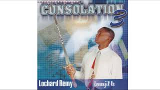 Lochard Remy  LEVANJIL LA mon 3e album consolation 3 [upl. by Leugimesoj289]