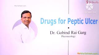 Peptic Ulcer drugs 2 explain by dr Govind Rai Garg  pharmacology [upl. by Gherardi83]