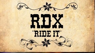 RDX  Ride It  Music Video  Nov 2013 [upl. by Siward]