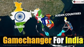 INDIA  ASEAN RELATIONS EXPLAINED  International Relations  UPSC [upl. by Napier506]