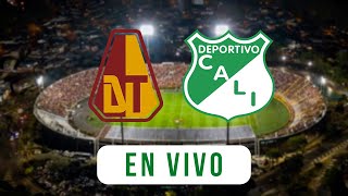 🚨🎙TOLIMA vs DEPORTIVO CALI ¡EN VIVO ⭐️ LA FINAL ⭐️ [upl. by Eisac]