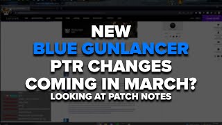 Lost Ark Blue Gunlancer PTR Changes [upl. by Alidis]