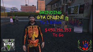 🔴 Grinding To 3 Billion  GTA Online  10192024 [upl. by Jaynes]