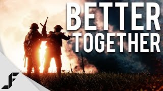 BETTER TOGETHER  Battlefield 1 DLC Trench Warfare Medal Improvements [upl. by Idden]