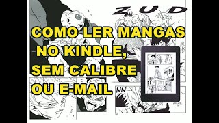 CONVERTER E BAIXAR MANGAS DO CELULAR PARA O KINDLE SEM PC [upl. by Anauqcaj833]