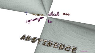 abstinence  7 nouns with the meaning of abstinence sentence examples [upl. by Ahsienahs]