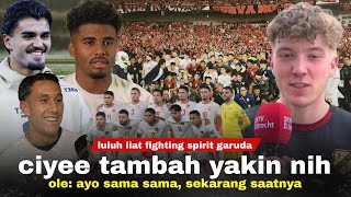 Ole Ini Tim yg Unik Satu Persatu Tambah Yakin Para Grade A Kagumi Fighting Spirit Garuda BELIEVE [upl. by Reggie857]