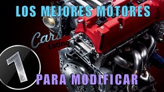 Los Mejores Motores Para Modificar Parte 1 CarsLatino [upl. by Eduam]