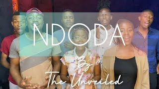 Ndoda by The Unveiled [upl. by Libyc]