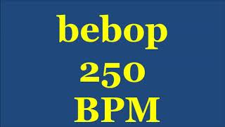 Drum Loops for Practice Bebop 250bpm [upl. by Middleton]