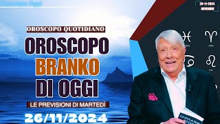 Oroscopo Branko 26 Novembre 2024 Le Stelle Parlano per Te [upl. by Oznerol]