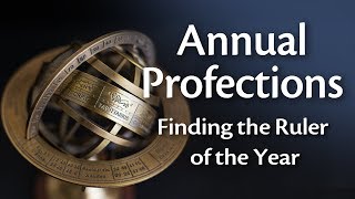 Annual Profections Finding the Ruler of the Year [upl. by Ziwot469]