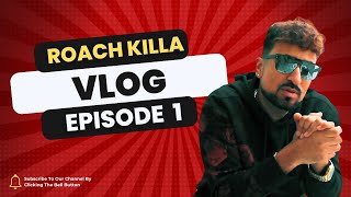 Roach Killa in UAE amp Pakistan  RK VLOG Episode One [upl. by Nnaxor]