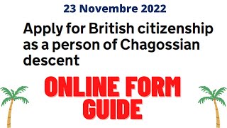 BOTC amp British Citizen Application FORM  for Chagossian descendants  Walkthrough amp GUIDE  KREOL [upl. by Aivlis]