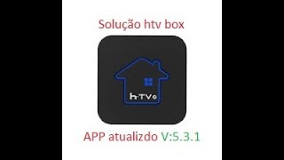 HTV BOX 5 TRAVANDO MUITO OU SEM ABRIR CANAIS [upl. by Yate]