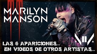 Las 6 apariciones de Marilyn Manson en vídeos musicales de otros artistas  NathanManson Tops [upl. by Matthieu]