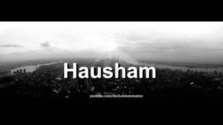 How to pronounce Hausham in German [upl. by Aneen]