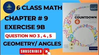 6 Class Math Exercise 9B Q NO 345  New countdown third edition  OXFORD MATH  Lines and Angles [upl. by Lepp448]