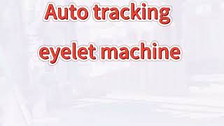 Automatic tracking eyelet machine for sunshade net and safety net [upl. by Eadahs415]