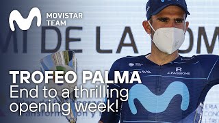 Trofeo Palma 2022 End to a thrilling opening week in Challenge Mallorca  Movistar Team [upl. by Eustasius594]