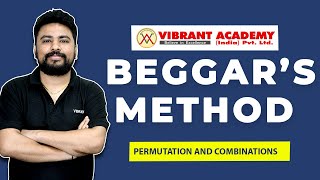 Beggar’s Method  Permutation and Combinations  By Gaurav Joshi Sir  VIBRANT ACADEMY [upl. by Nylorac]