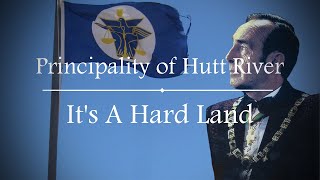 Principality of Hutt River  Its a Hard Land [upl. by Enelam]