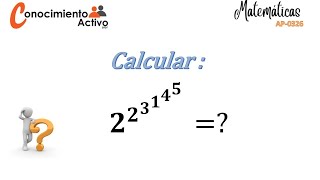 Matemáticas AP 0326 Calcular potencias Conocimiento Activo 2021 [upl. by Tenaj255]