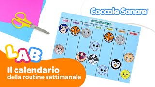 Il calendario della routine per bambini  Coccole Sonore Lab [upl. by Ahsoj]