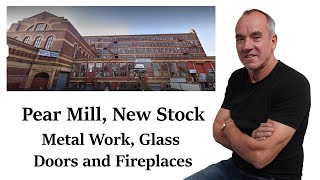 Pear Mill Doors Fireplaces Glassware and Steel [upl. by Leak]