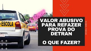 REPROVEI NA PROVA DO DETRAN E AGORA VALORES ABUSIVOS DA AUTO ESCOLA [upl. by Petua379]