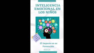 Inteligencia Emocional en los niños Audiolibro [upl. by Rossing820]