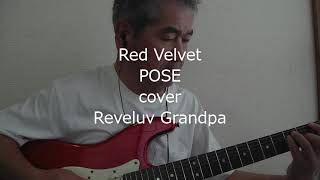 Red Velvet POSE cover Reveluv Grandpa [upl. by Tudor]