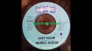 Maurice Jackson  Lucky Fellow [upl. by Townie]