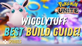 Wigglytuff BEST Build Guide POWERFUL Disruptive Supporter  Pokémon Unite [upl. by Delcine]