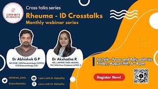 Rheuma ID Crosstalks series  Episode 1 Fever and Polyarthritis Dr Akshatha Dr Abhishek [upl. by Afton]