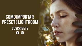 CÓMO INSTALAR PRESETS EN LIGHTROOM 2019  DESCARGAR PRESETS PARA LIGHTROOM GRATIS [upl. by Bardo818]