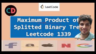 Maximum Product of Splitted Binary Tree  Leetcode 1339  Live coding session 🌳🌳🌳🌳 [upl. by Annuhsal]