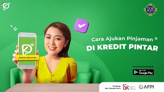 Yuk Ketahui Cara Ajukan Pinjaman di Kredit Pintar [upl. by Thorlie]