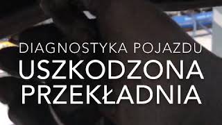 Uszkodzona przekładnia kierownicza maglownica [upl. by Ahsienroc]