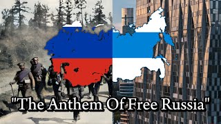 quotГимн Свободной Россииquot Anthem Of Free Russia [upl. by Conny271]